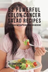 bokomslag 52 Powerful Colon Cancer Salad Recipes