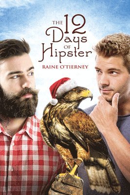 Raine O'Tierney - 12 Days of Hipster, Häftad