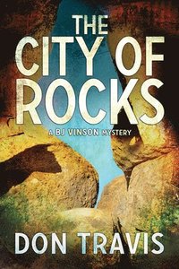 bokomslag The City of Rocks Volume 3