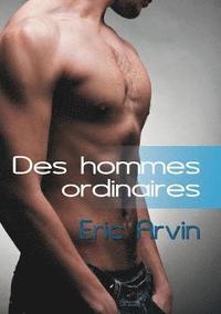 bokomslag Des Hommes Ordinaires (Translation)