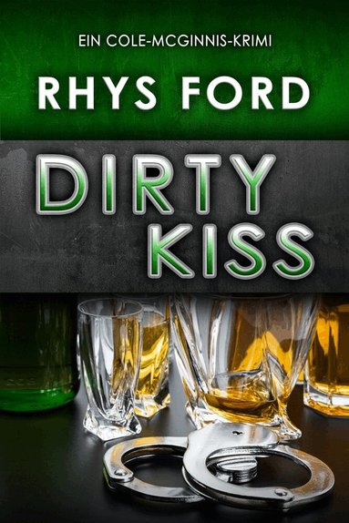 Rhys Ford - Dirty Kiss (Deutsch), Häftad