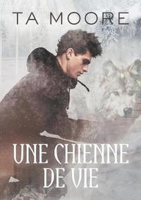 bokomslag Une Chienne de Vie (Translation)