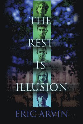 Eric Arvin - Rest Is Illusion, Häftad
