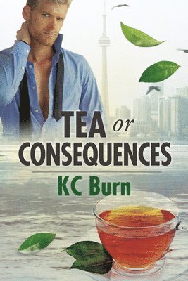 KC Burn - Tea or Consequences, Häftad