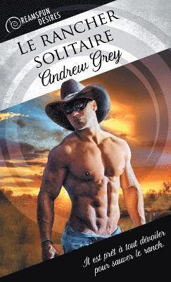 Andrew Grey - Le rancher solitaire, Häftad