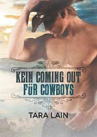 bokomslag Kein Coming Out fr Cowboys (Translation)