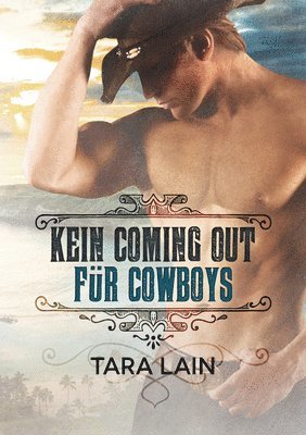 Tara Lain - Kein Coming Out für Cowboys (Translation), Häftad