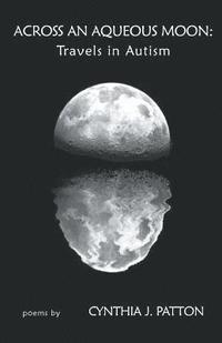 bokomslag Across An Aqueous Moon