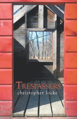 Christopher Locke - Trespassers, Häftad
