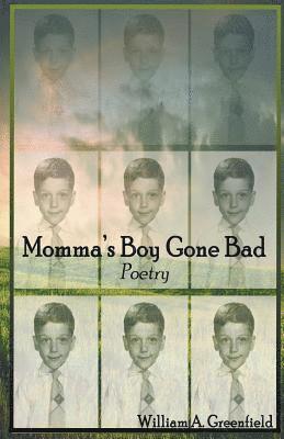 Momma's Boy Gone Bad 1