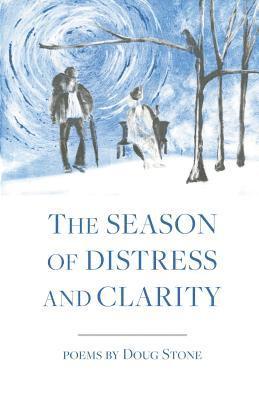 The Season of Distress and Clarity 1