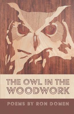 Ron Domen - Owl in the Woodwork, Häftad