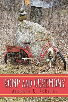 Jeannie E Roberts - Romp and Ceremony, Häftad