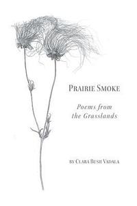 bokomslag Prairie Smoke