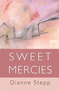 bokomslag Sweet Mercies