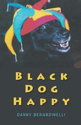 bokomslag Black Dog Happy