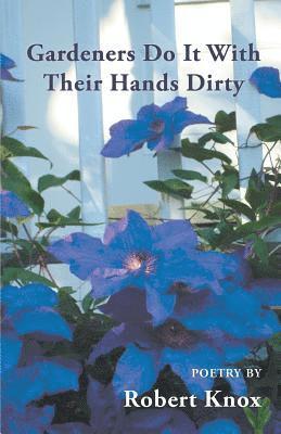 Gardeners Do It With Their Hands Dirty 1