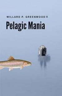 bokomslag Pelagic Mania