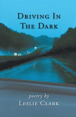 Driving In The Dark