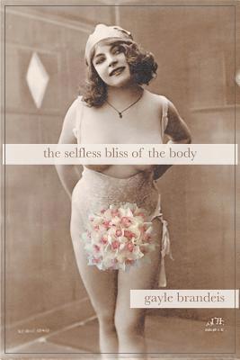 Selfless Bliss of the Body