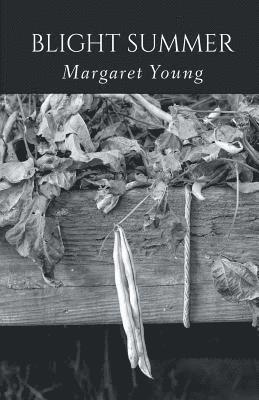 Margaret Young - Blight Summer, Häftad