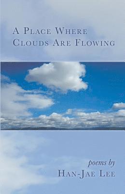 Place Where Clouds Are Flowing