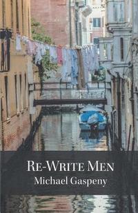bokomslag Re-Write Men