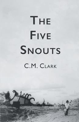 The Five Snouts 1