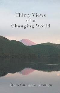 bokomslag Thirty Views of a Changing World