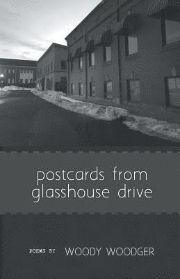 postcards from glasshouse drive 1