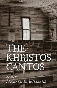 bokomslag The Khristos Cantos
