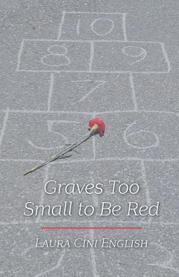 bokomslag Graves Too Small to Be Red