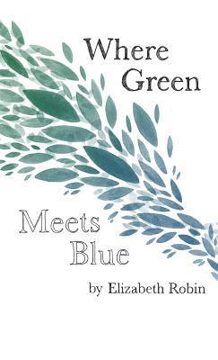 Where Green Meets Blue 1