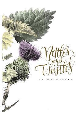 bokomslag Nettles and Thistles