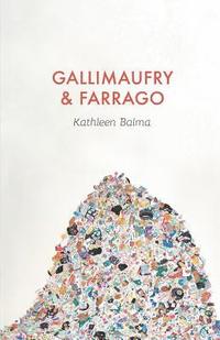 bokomslag Gallimaufry & Farrago