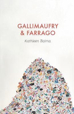 Gallimaufry & Farrago 1