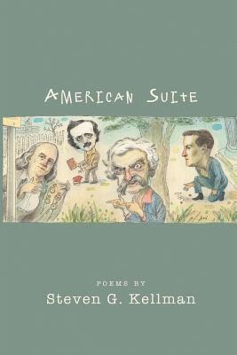 Steven G Kellman - American Suite, Häftad