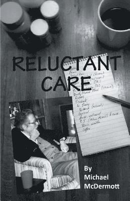 Reluctant Care 1