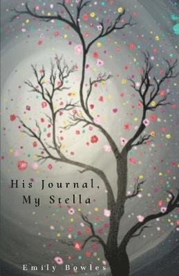 His Journal, My Stella 1