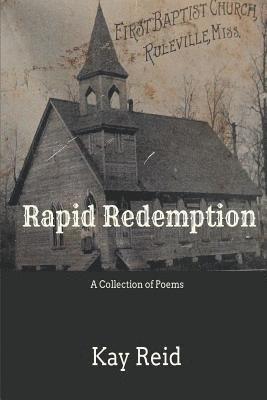 Kay Reid - Rapid Redemption, Häftad