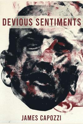 James Capozzi - Devious Sentiments, Häftad