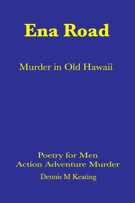 Ena Road: Murder in Old Honolulu 1