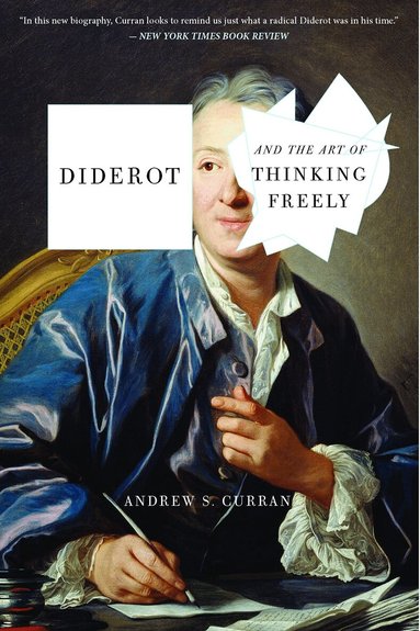 Andrew S. Curran - Diderot and the Art of Thinking Freely, Häftad