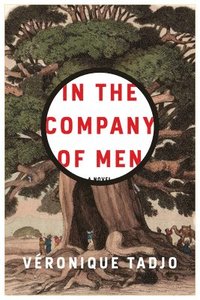 bokomslag In the Company of Men