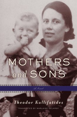 Mothers and Sons: A Memoir 1