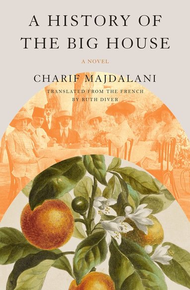 Charif Majdalani, Ruth Diver - History of the Big House, Häftad