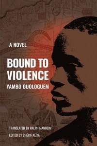 bokomslag Bound to Violence