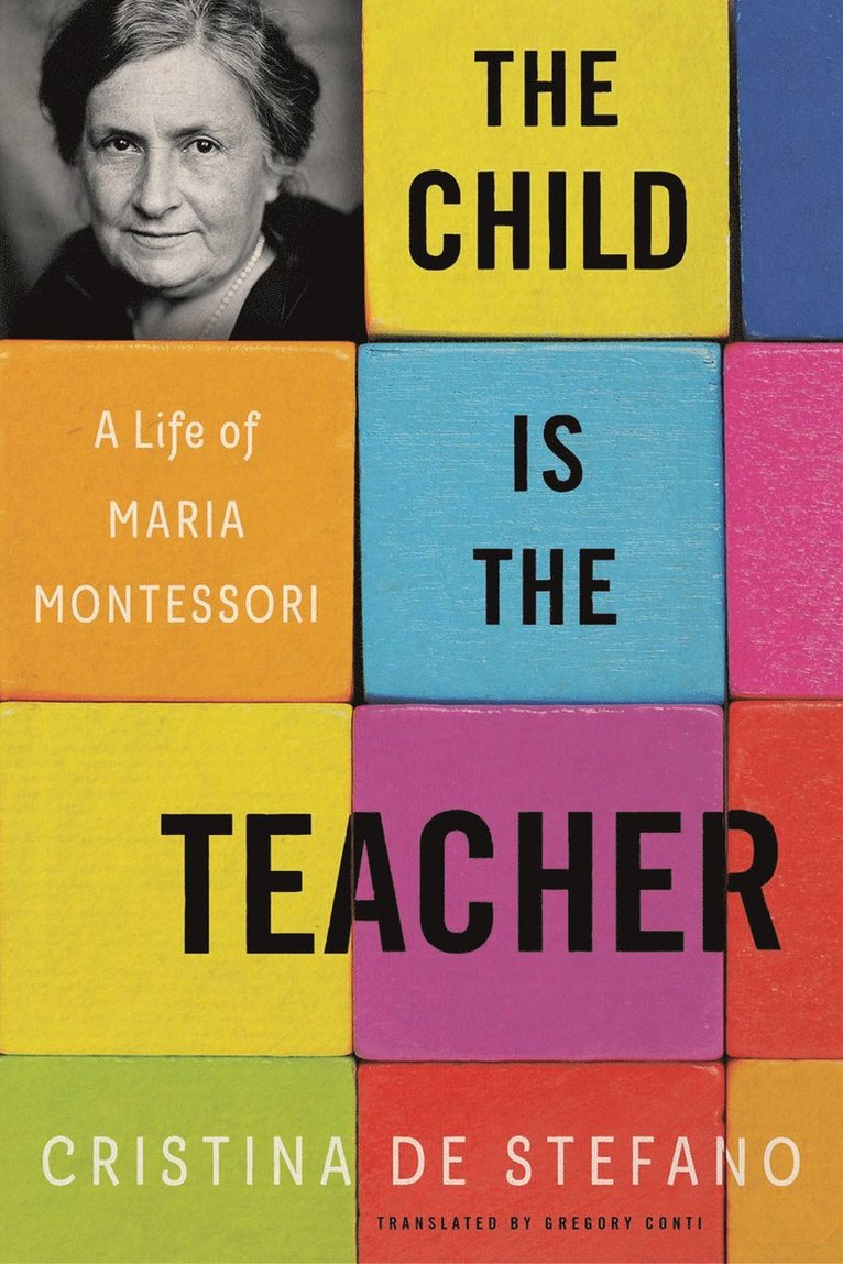 Cristina De Stefano, Gregory Conti, Cristina de Stefano - Child is the Teacher, Häftad