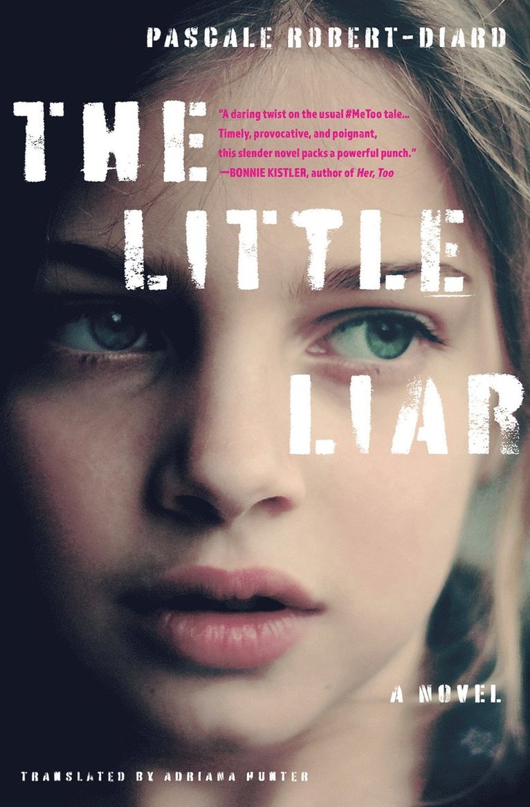 Pascale Robert-Diard, Adriana Hunter - Little Liar, Häftad
