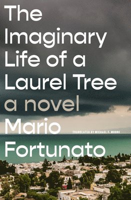 Imaginary Life of a Laurel Tree